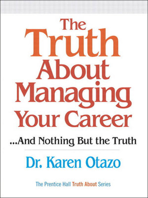 cover image of The Truth About Managing Your Career...And Nothing But the Truth